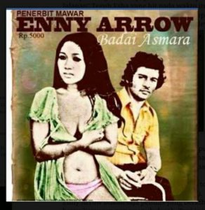 ENNY ARROW Si You Know Who Legendaris Sastra Rendahan Yang Dicerca Tapi Diburu